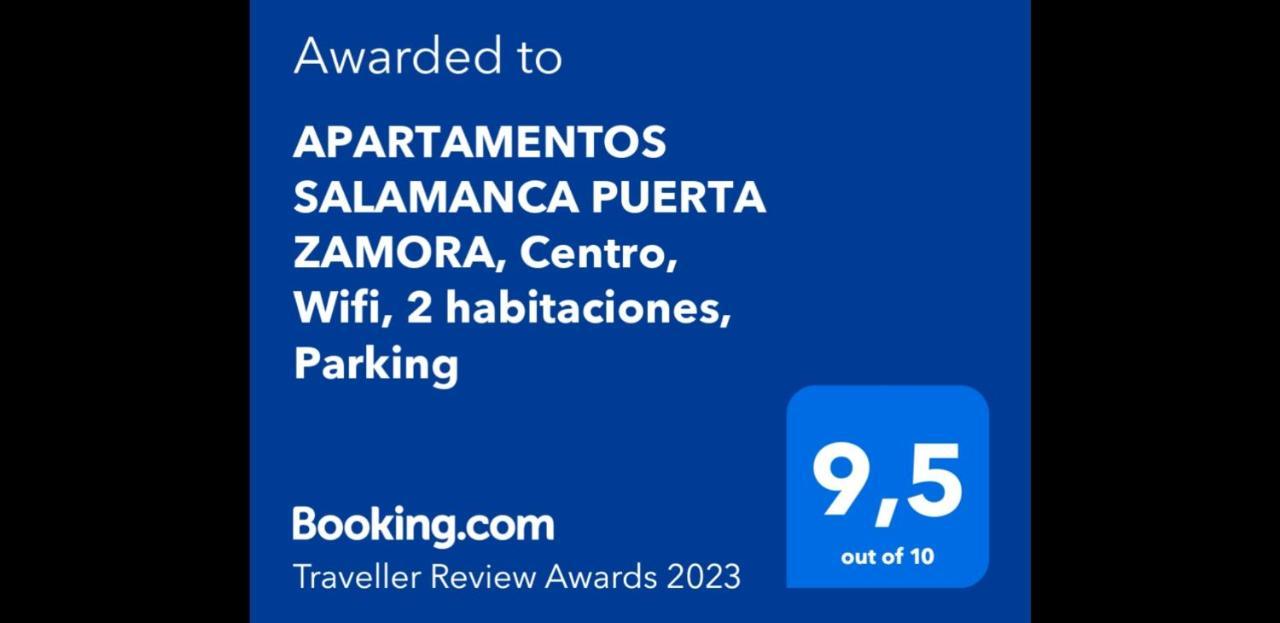 Apartamentos Salamanca Puerta Zamora, Centro, Wifi Con Salon Y 2 Dormitorios, Parking 外观 照片